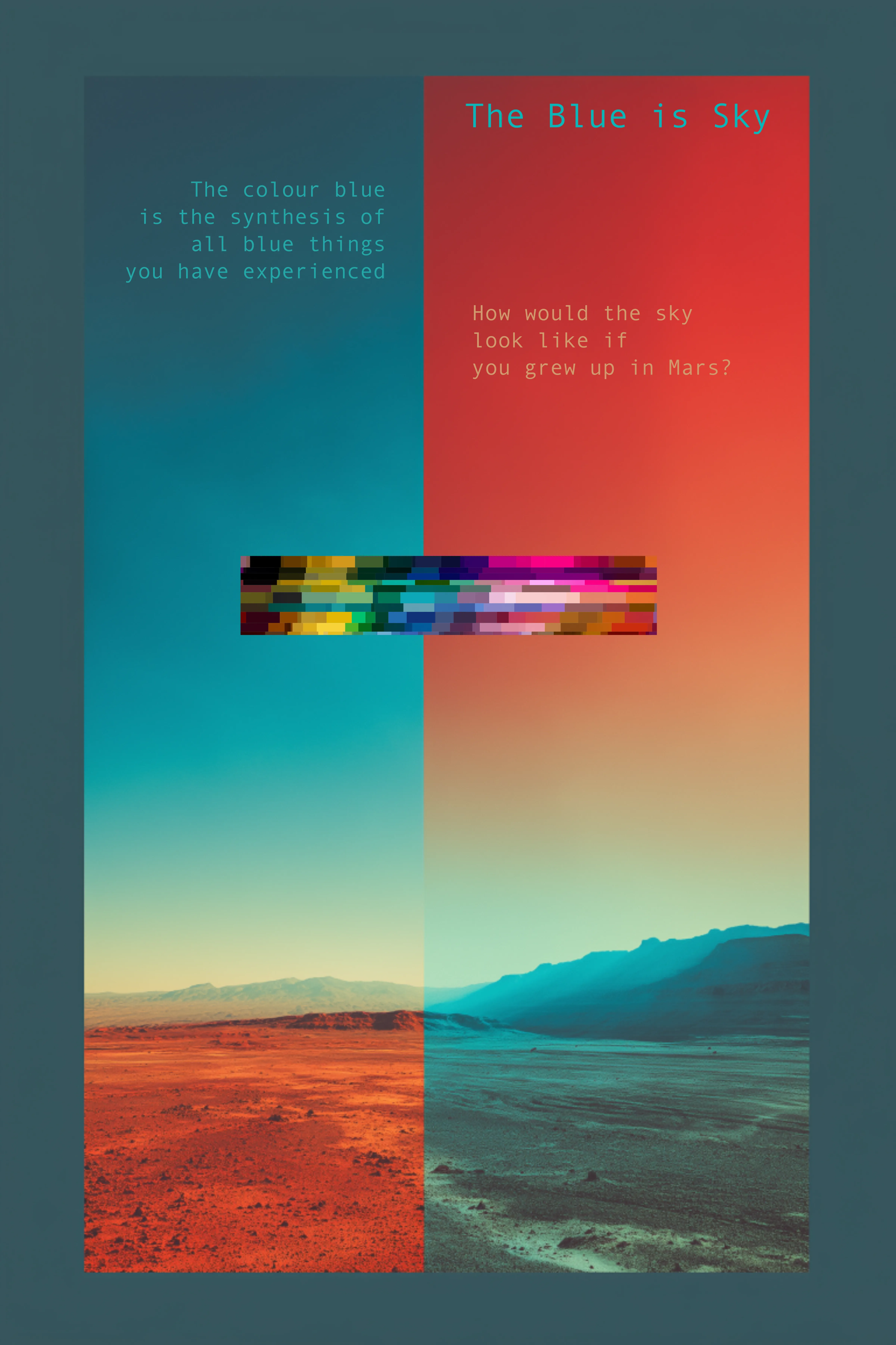 The Blue Is Sky Mars poster: a split image, blue-sky/red-ground beside red-sky/blue-ground, with a spectral bar across the middle